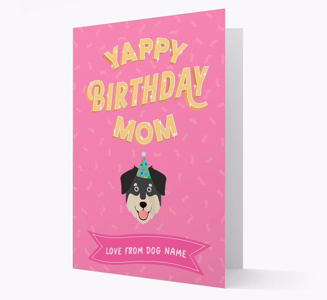 Yappy Birthday Mom : Personalized {breedCommonName} Card